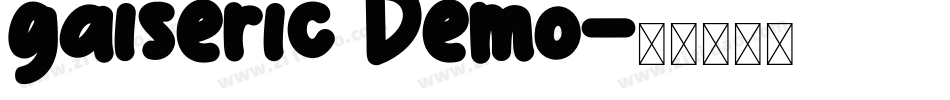 gaiseric Demo字体转换